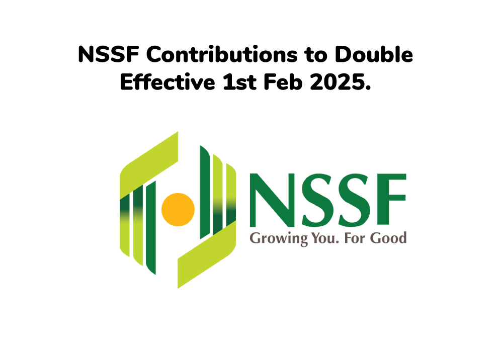 Key Tax Update: Significant Changes to NSSF Contributions: What You Need to Know